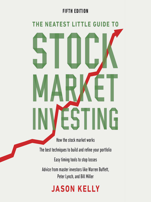 Title details for The Neatest Little Guide to Stock Market Investing by Jason Kelly - Available